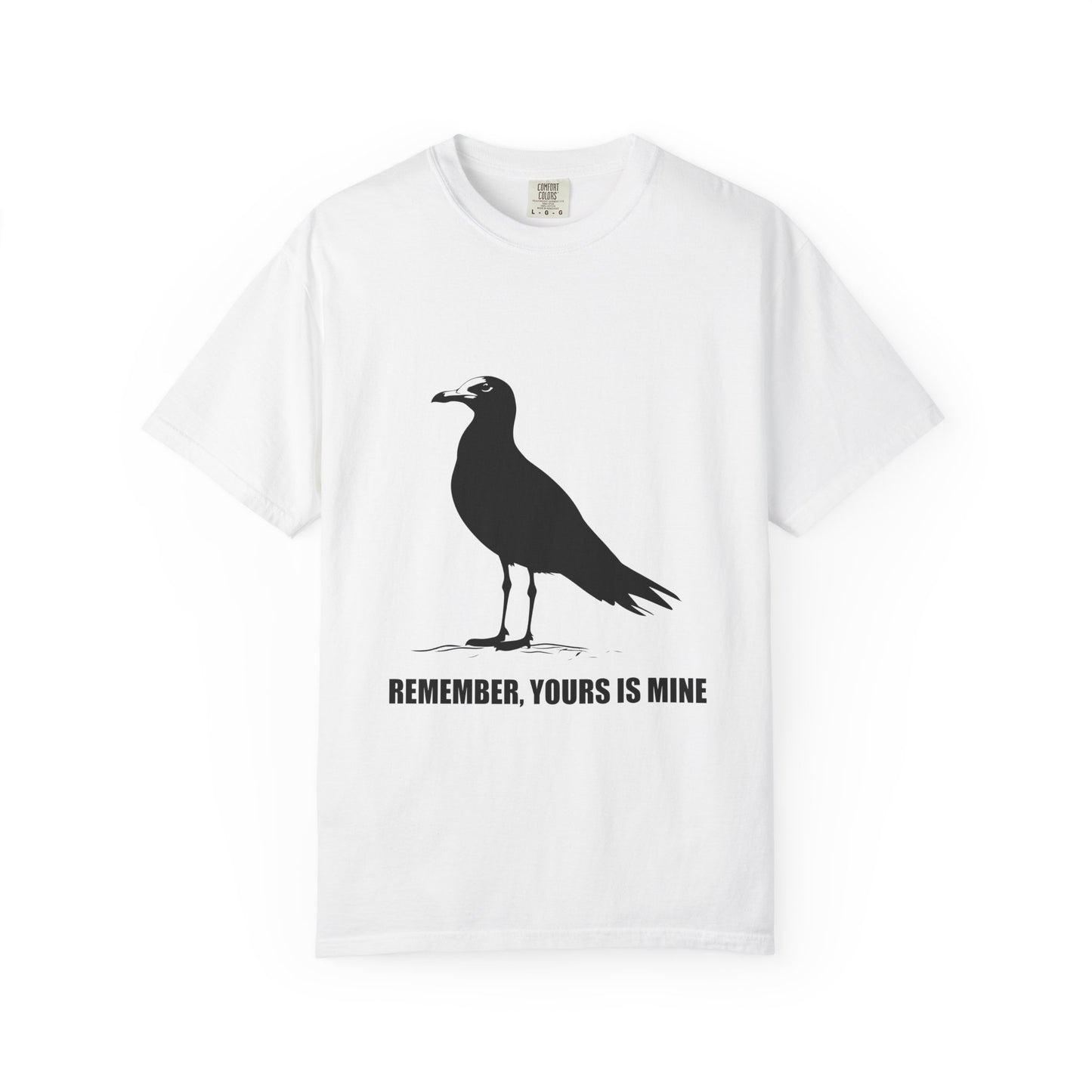 Yours is Mine Tshirt