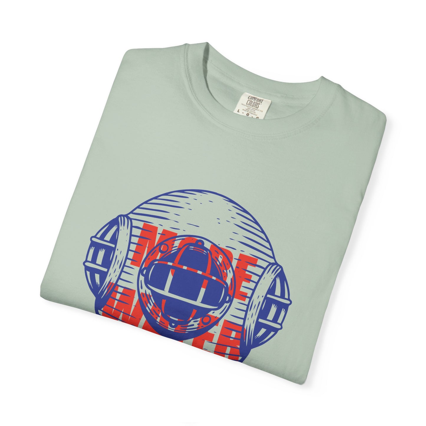 More Water Please Tshirt