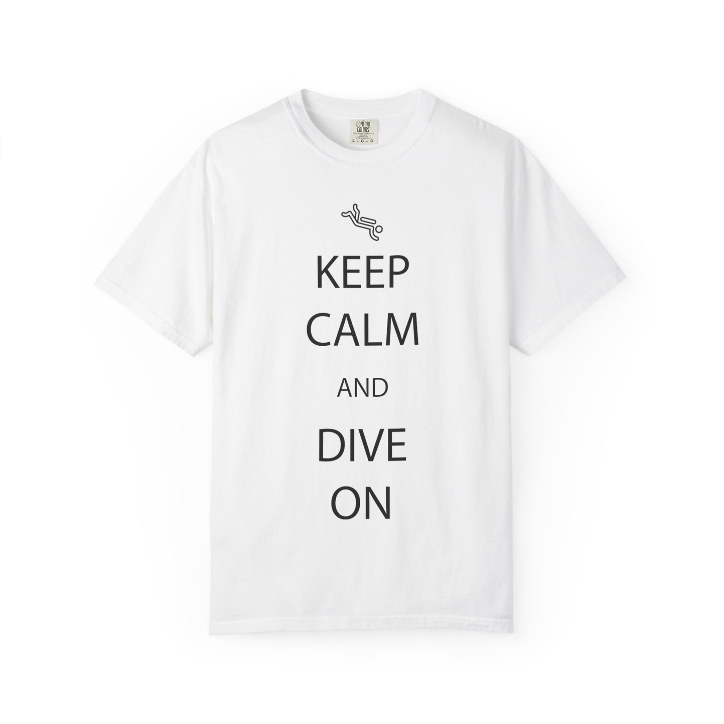 Keep Calm and Dive On Tshirt