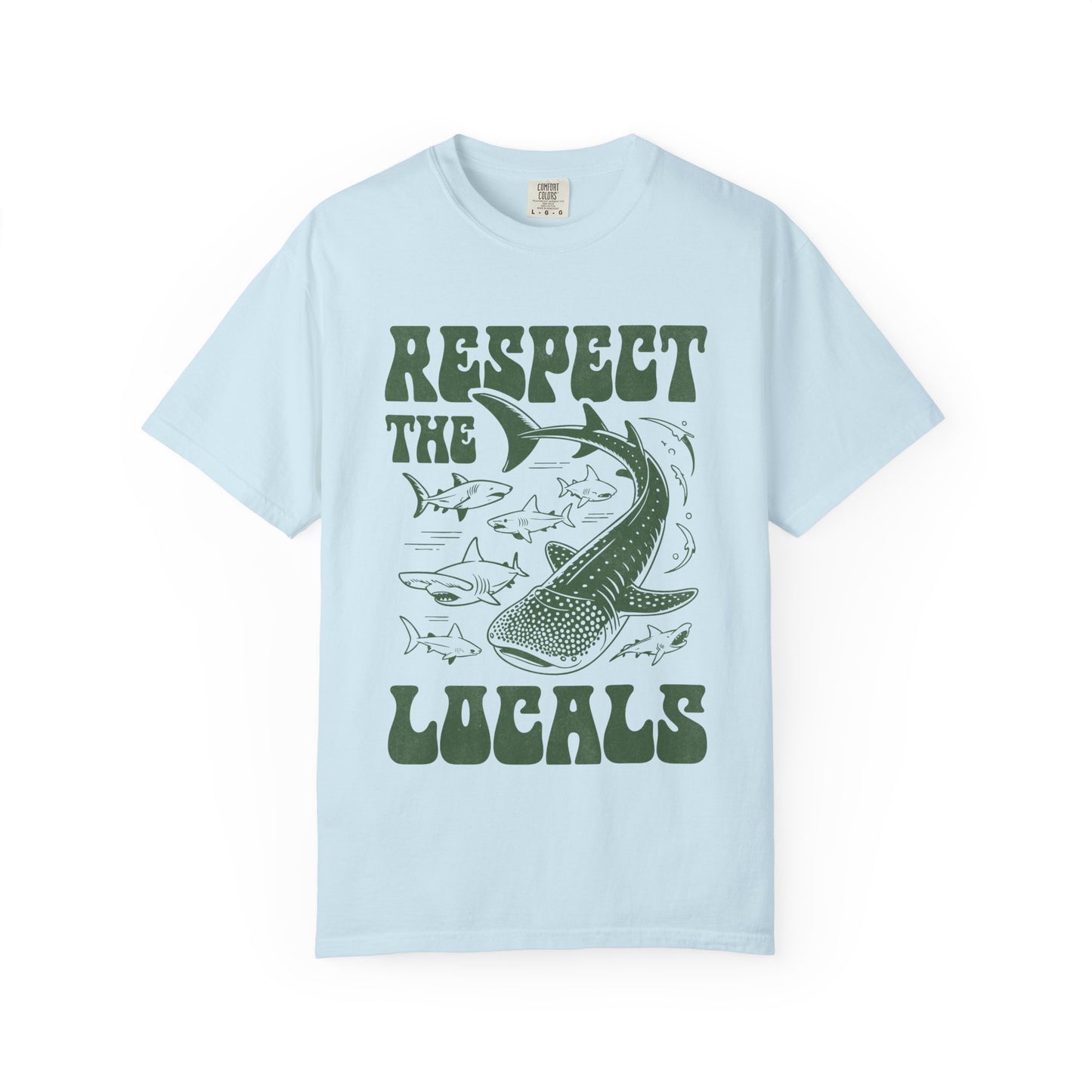 Respect the locals Tshirt