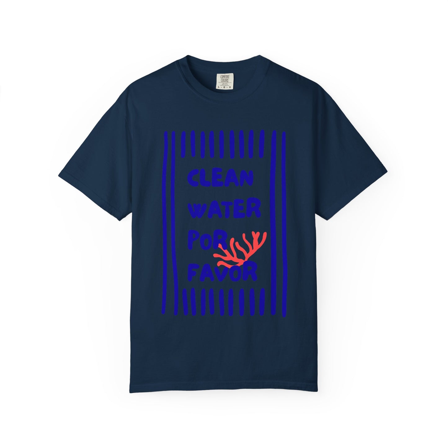 Clean Water Por Favor Tshirt