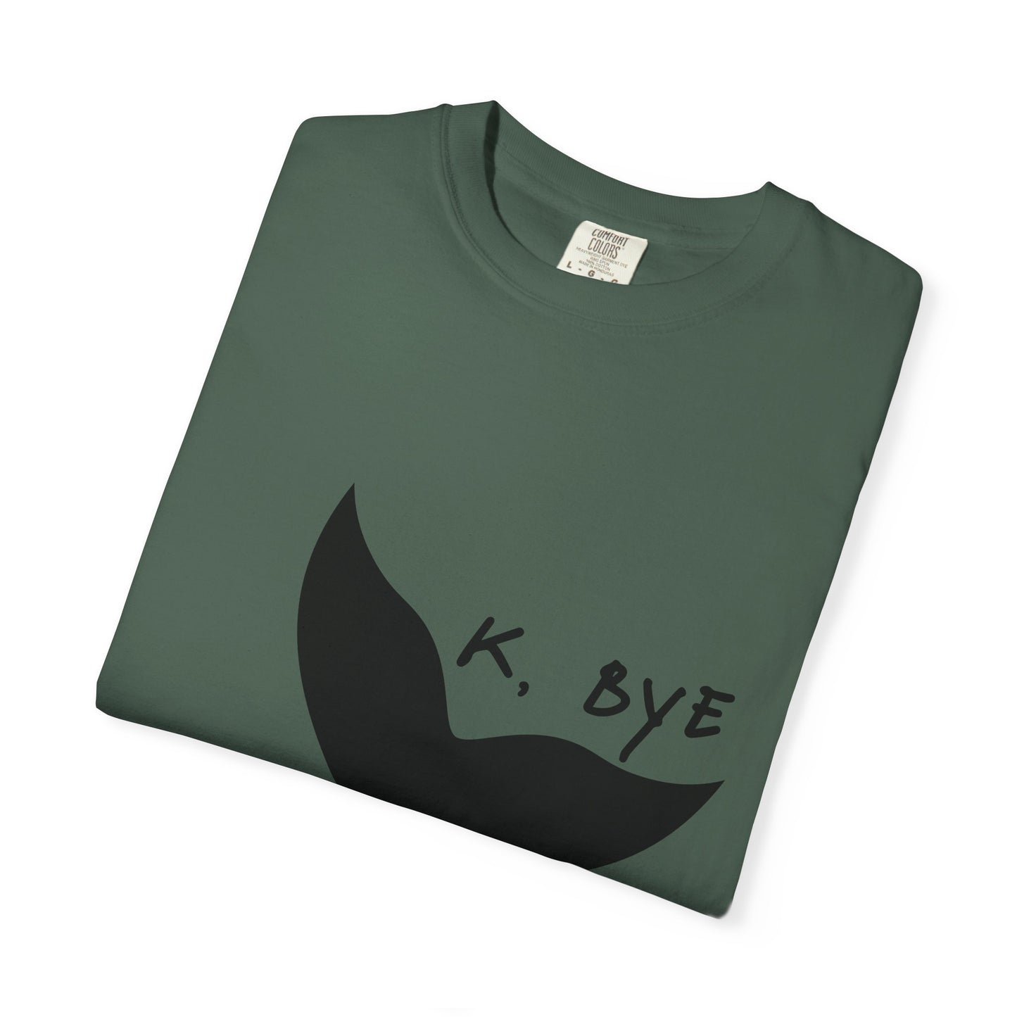 Okay, Bye - Whale Tail tshirt