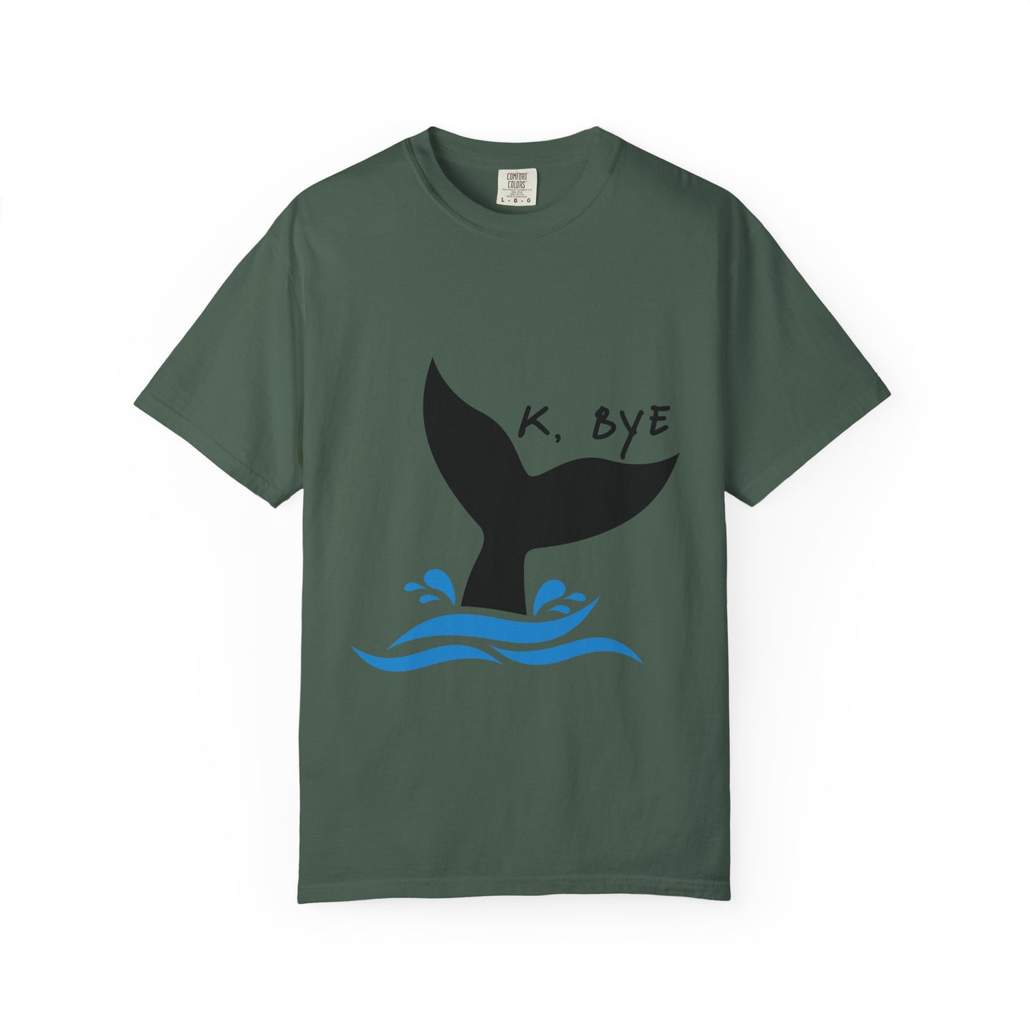 Okay, Bye - Whale Tail tshirt