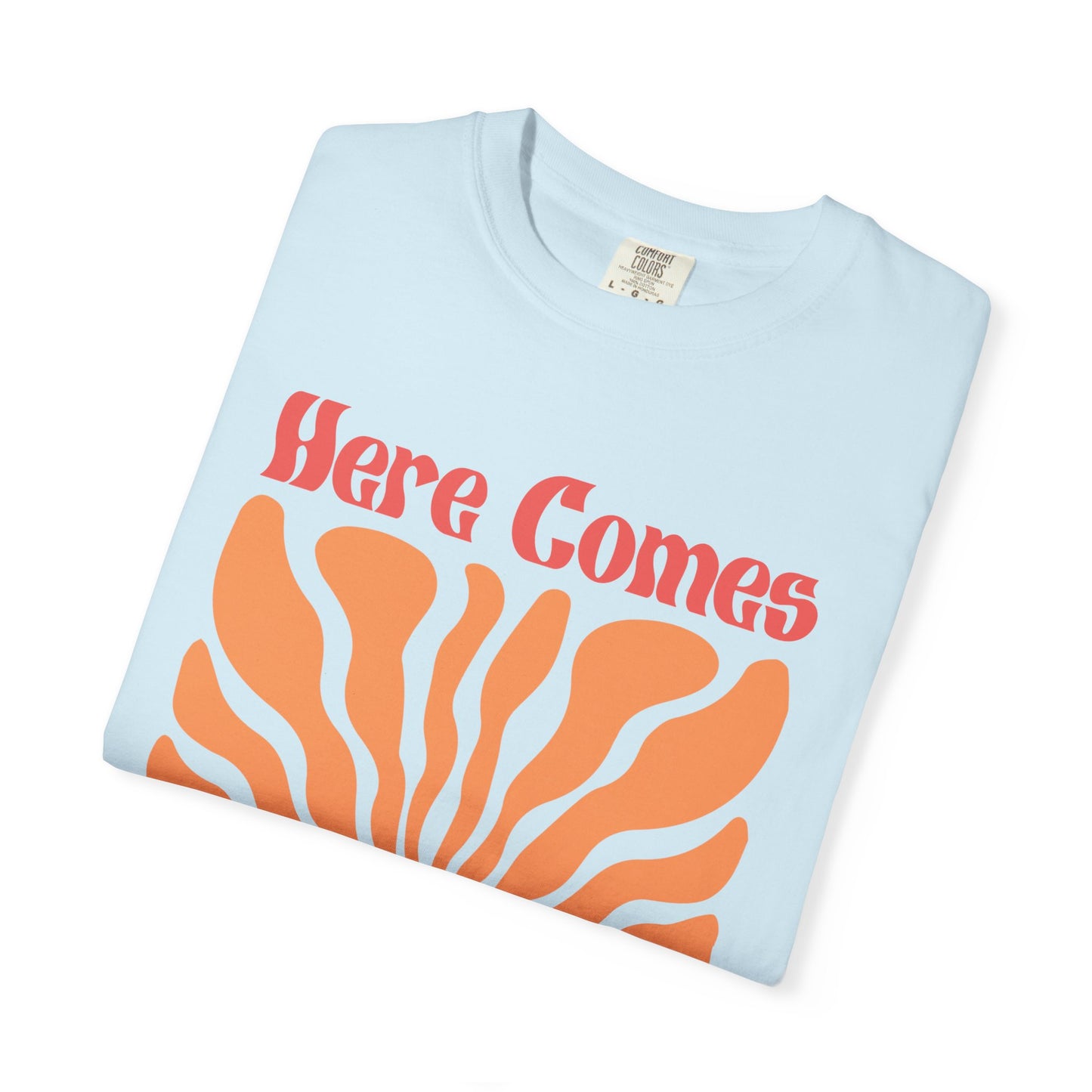 Here comes the Sun Tshirt