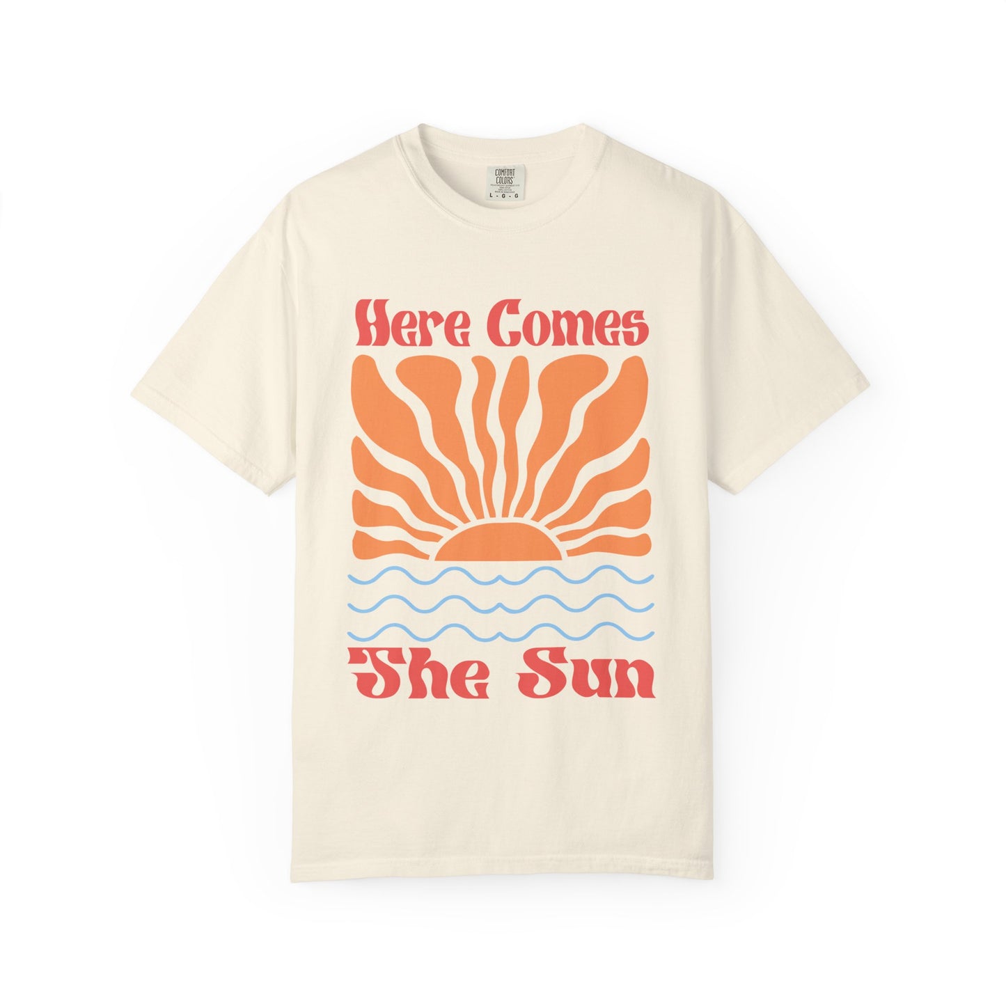 Here comes the Sun Tshirt