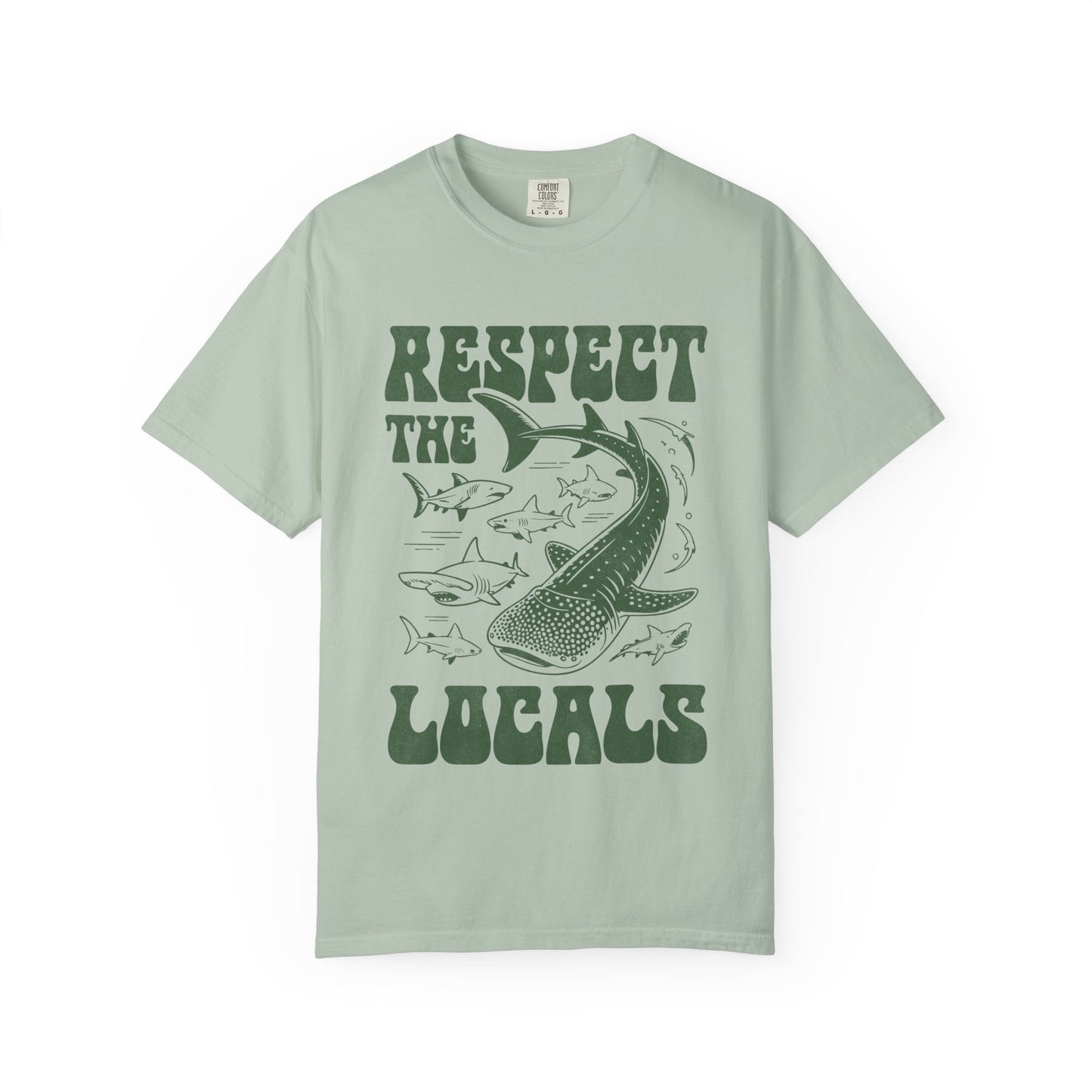 Respect the locals Tshirt