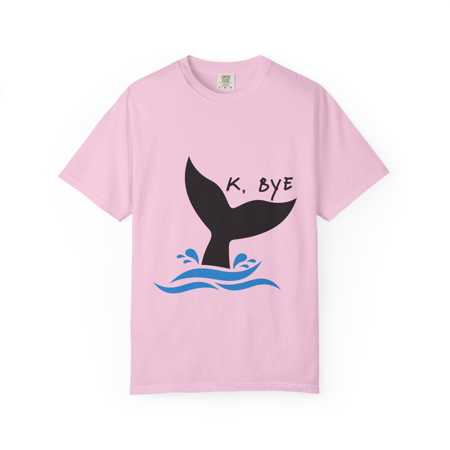 Okay, Bye - Whale Tail tshirt