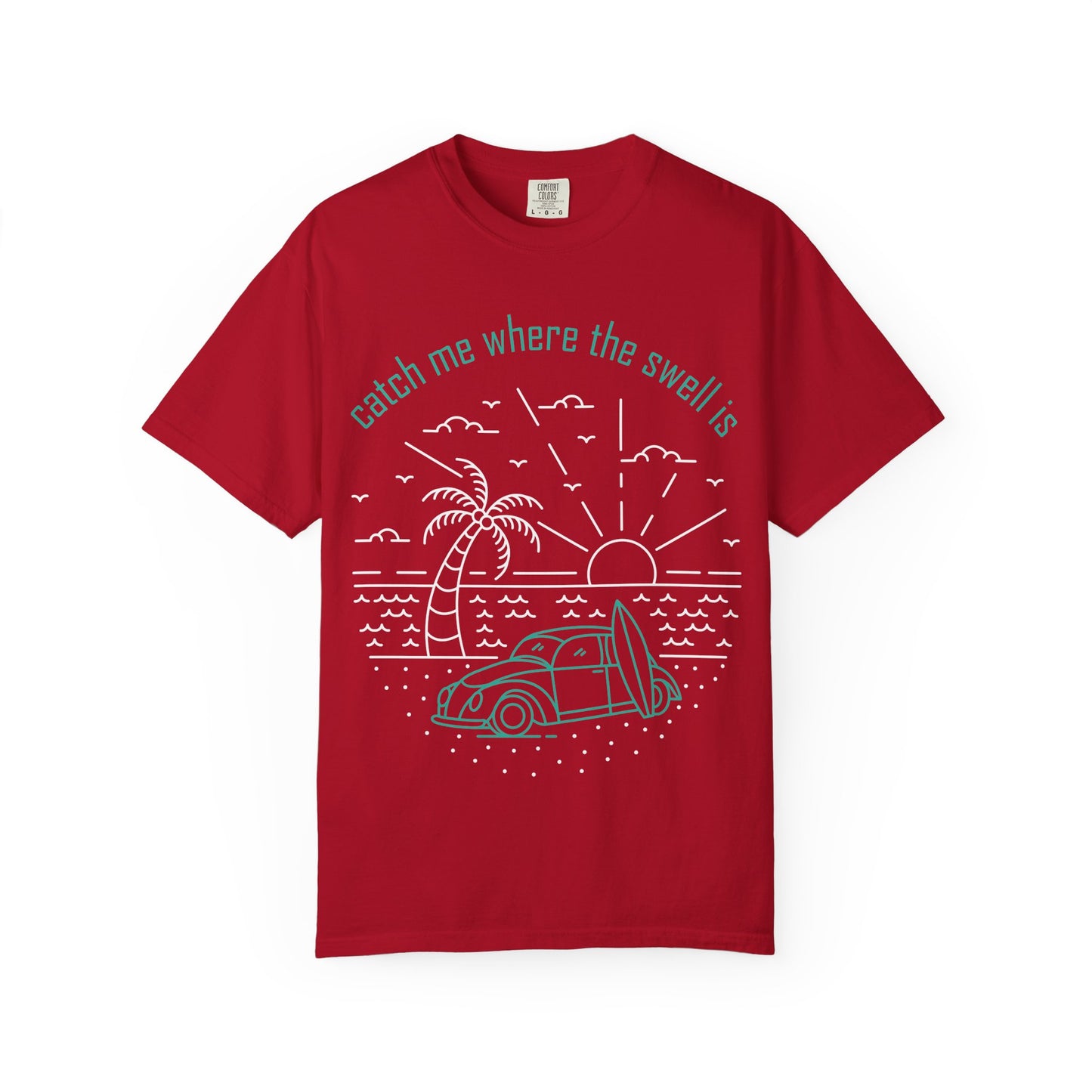 Catch Me Where the Swell Is Tshirt