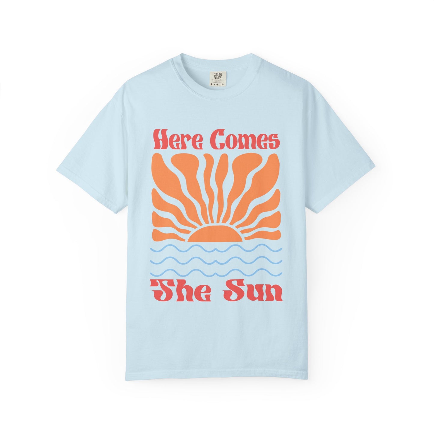 Here comes the Sun Tshirt