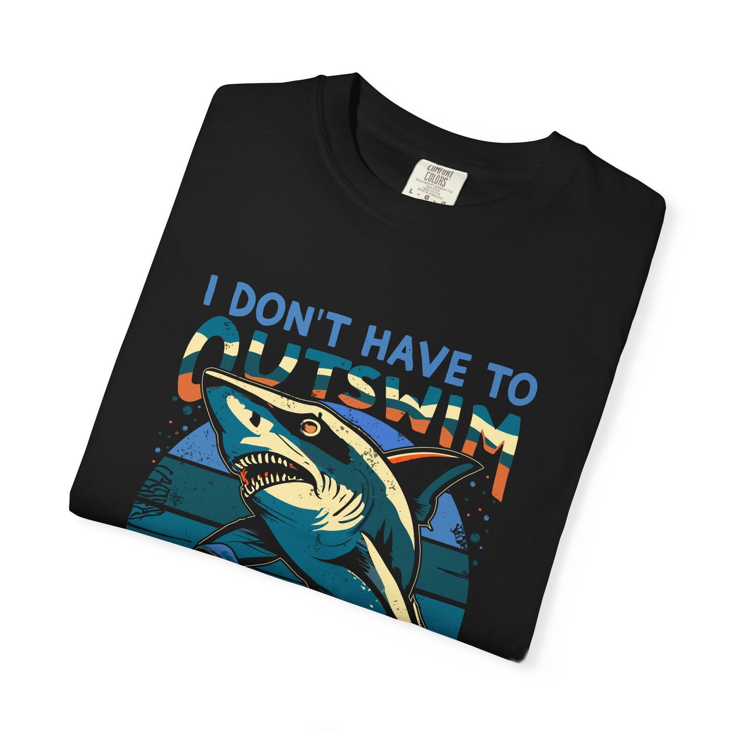 No Need to Outswim Tshirt