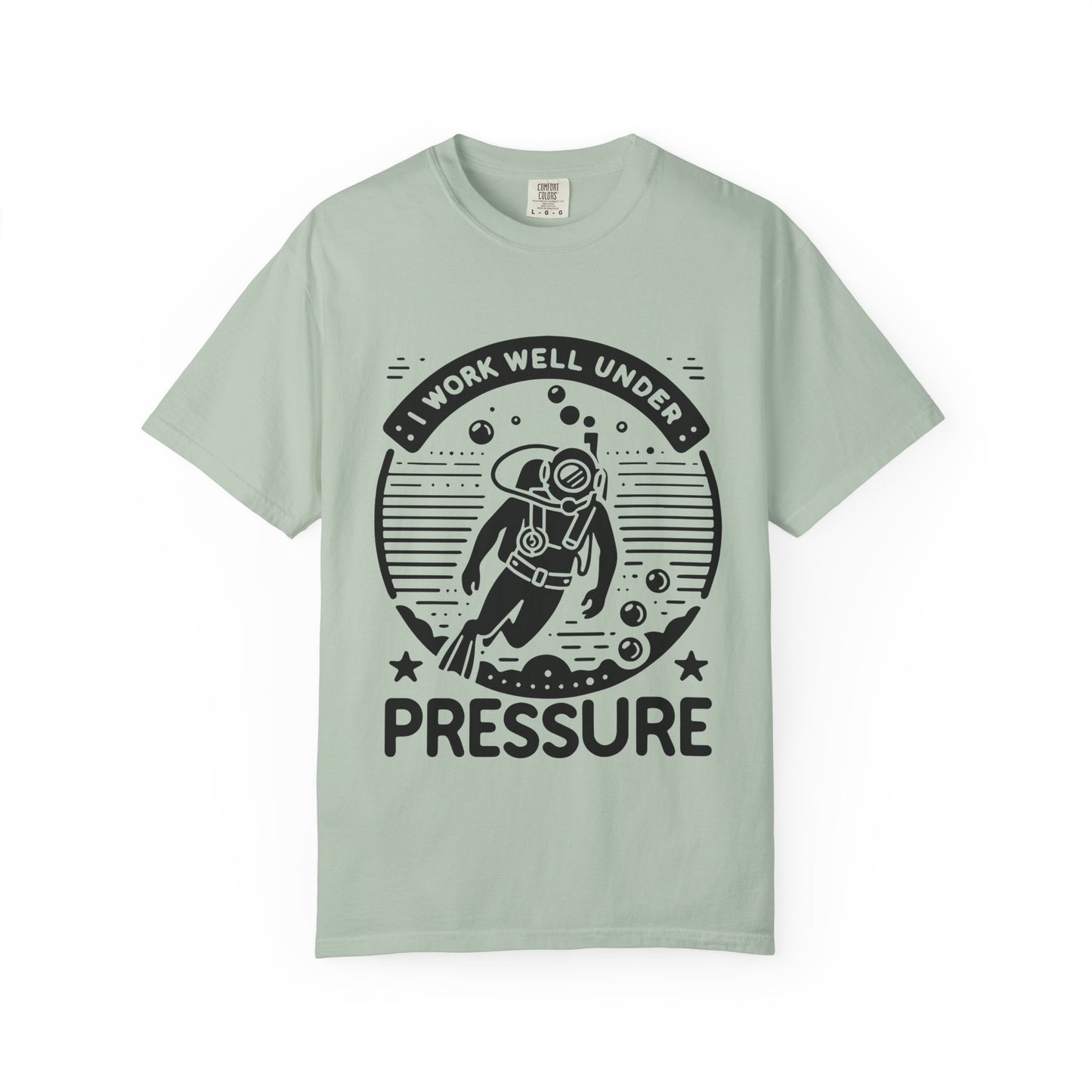 Working Well Under Pressure Tshirt
