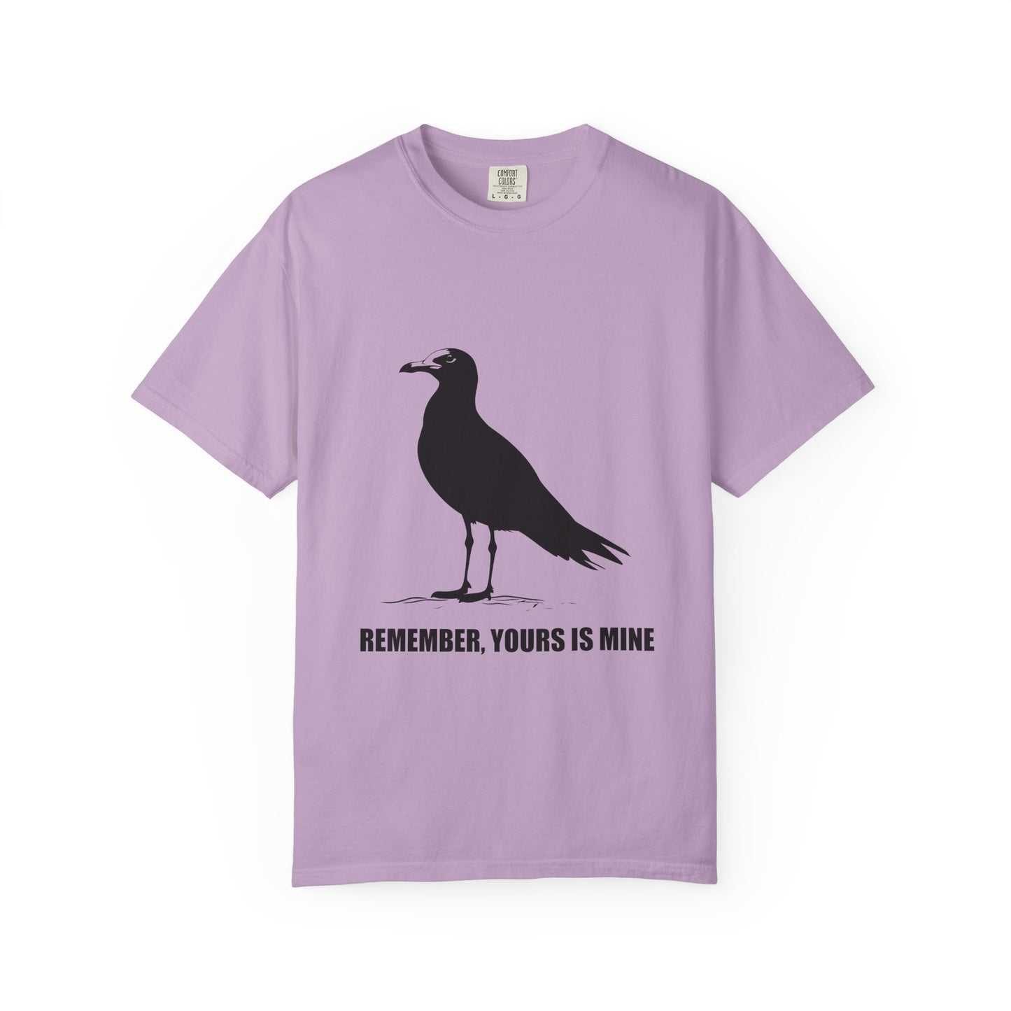Yours is Mine Tshirt