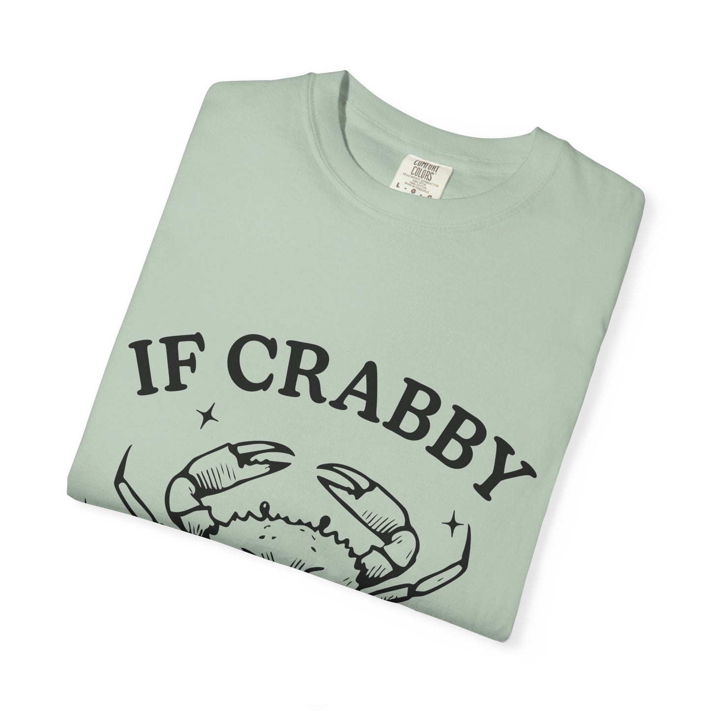 If Crabby Tshirt
