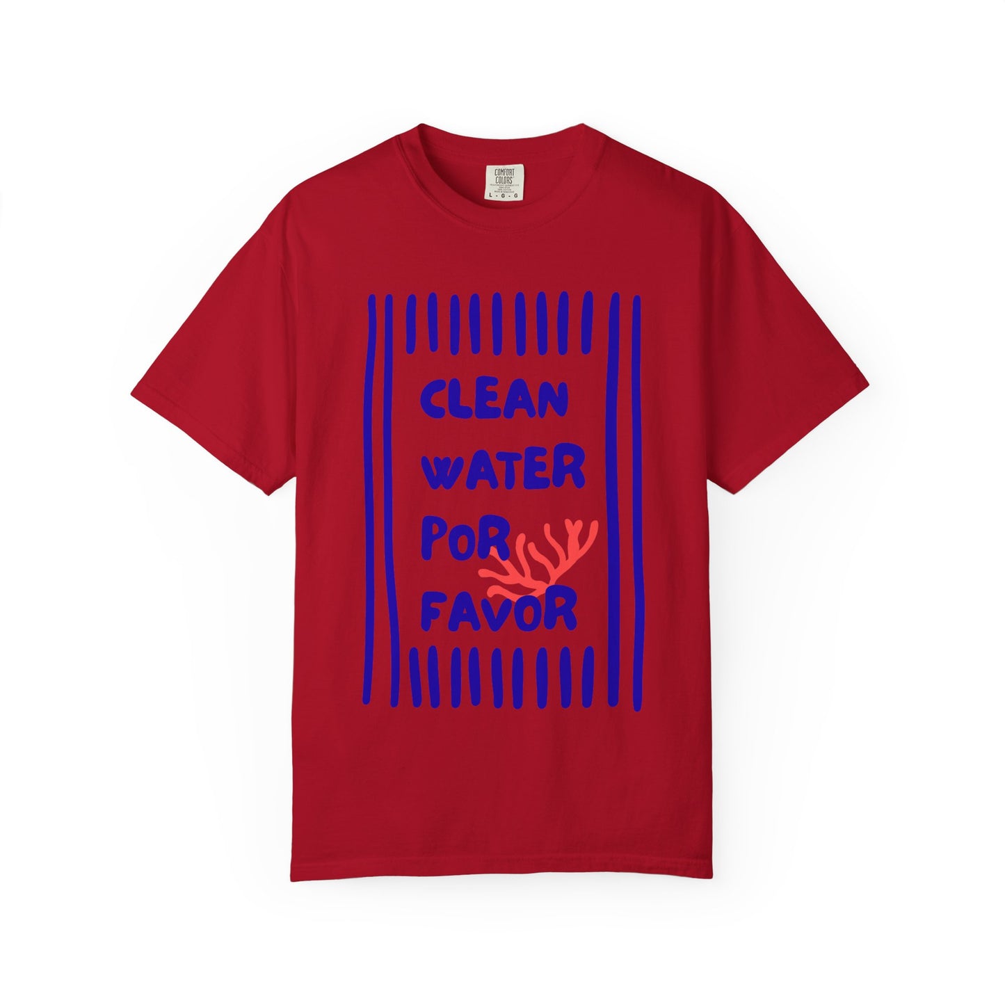 Clean Water Por Favor Tshirt