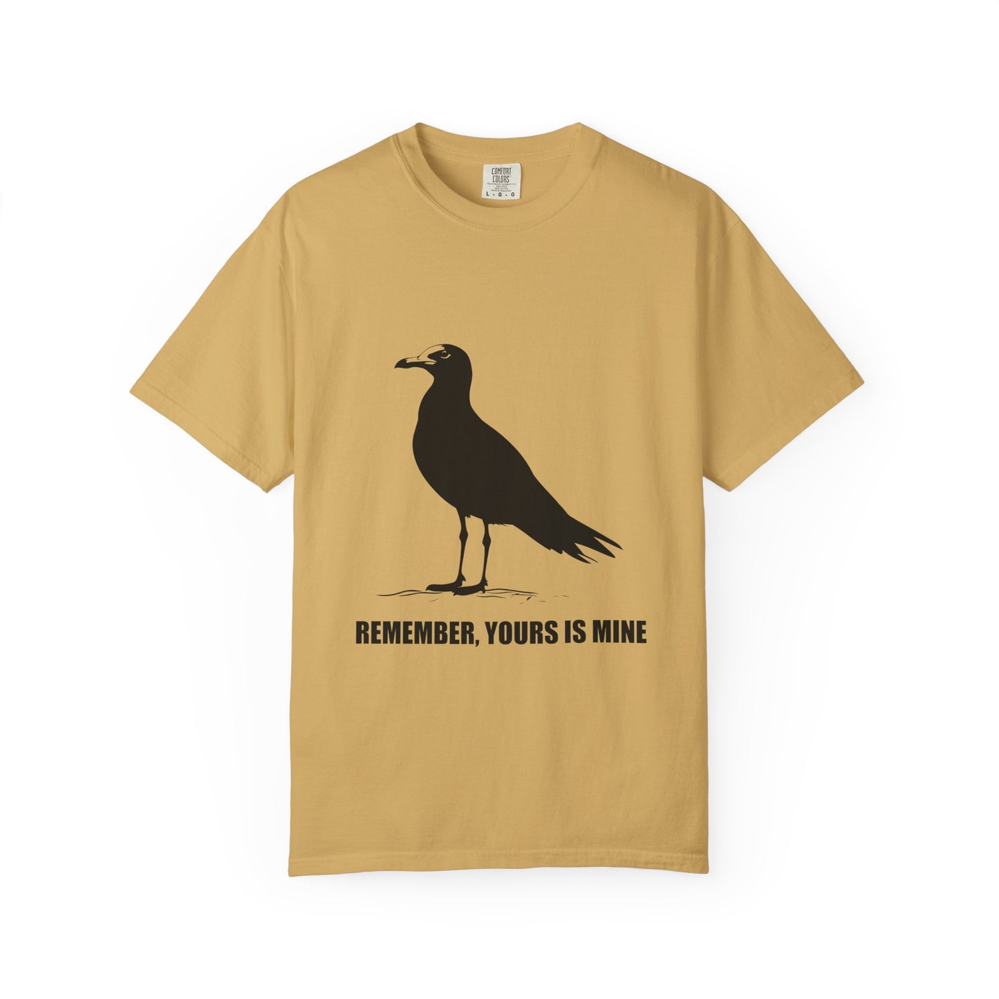 Yours is Mine Tshirt