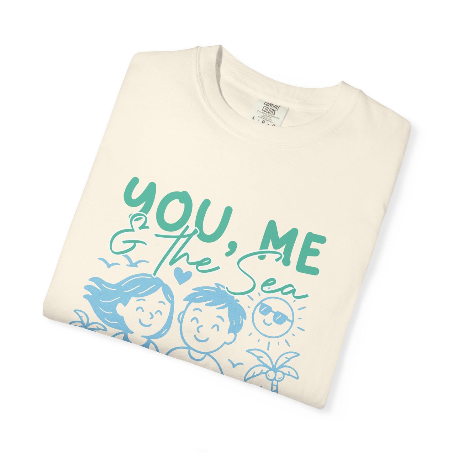 You, Me and The Sea Tshirt