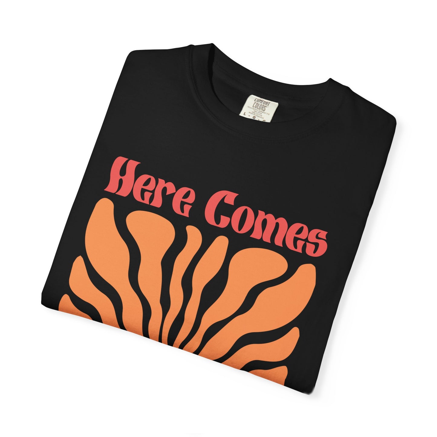 Here comes the Sun Tshirt