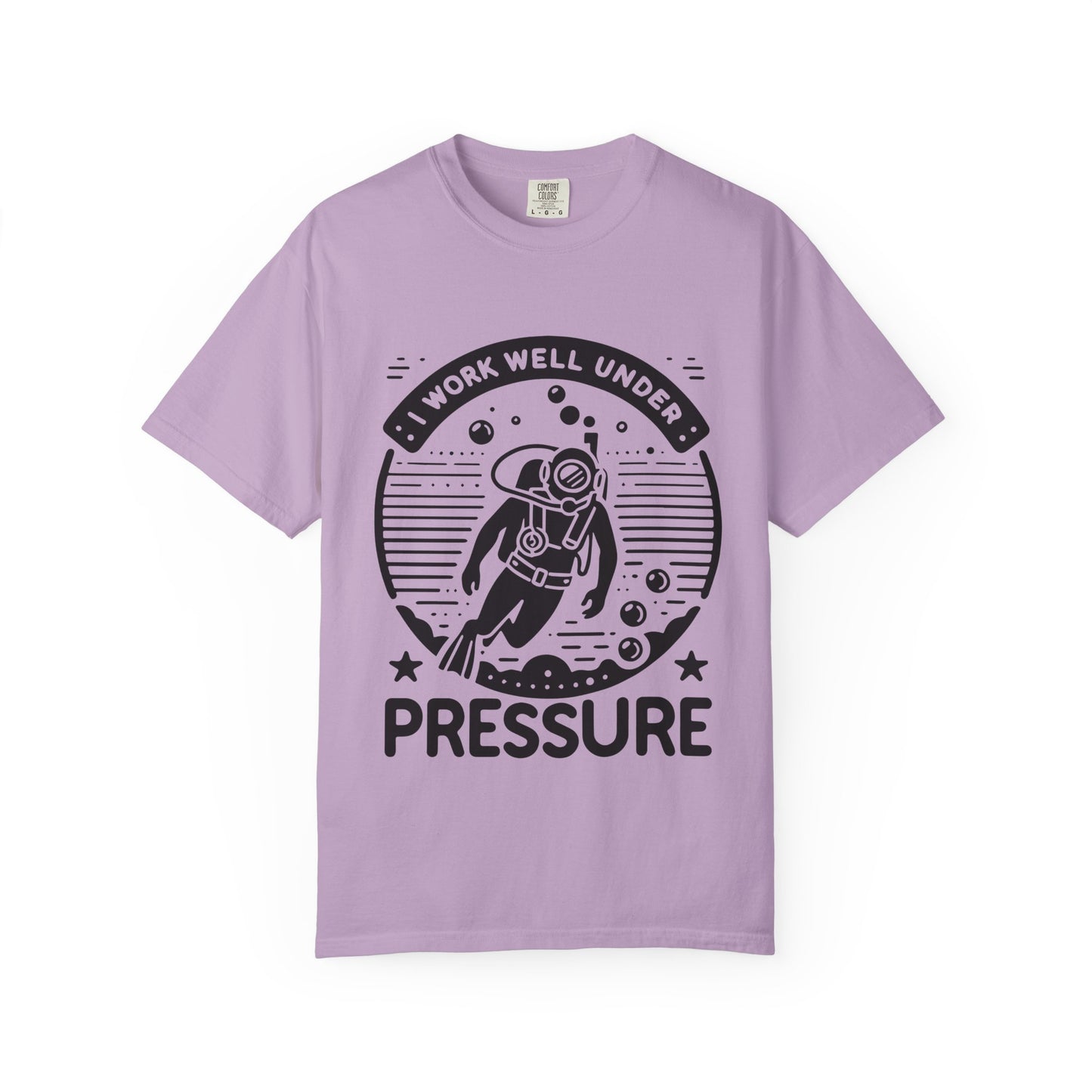 Working Well Under Pressure Tshirt