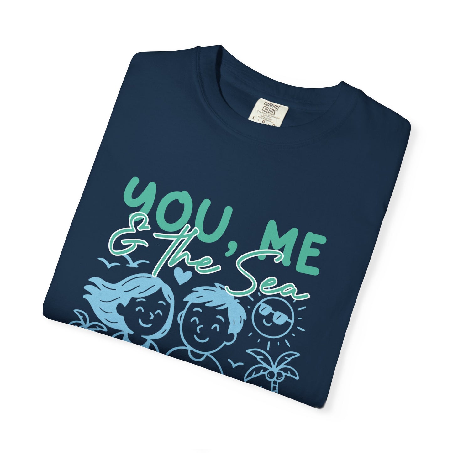 You, Me and The Sea Tshirt