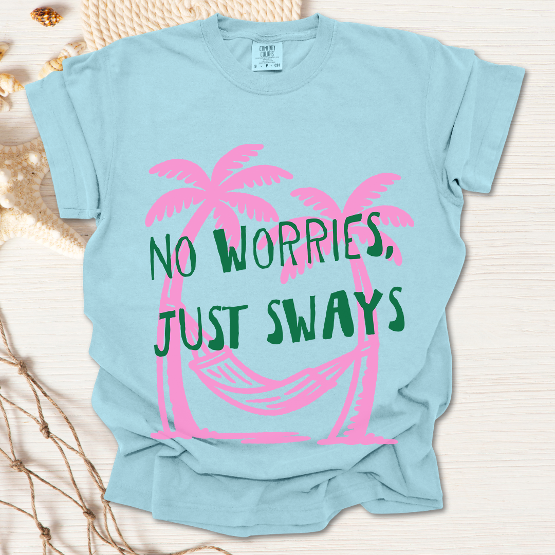 Just Sways T-shirt