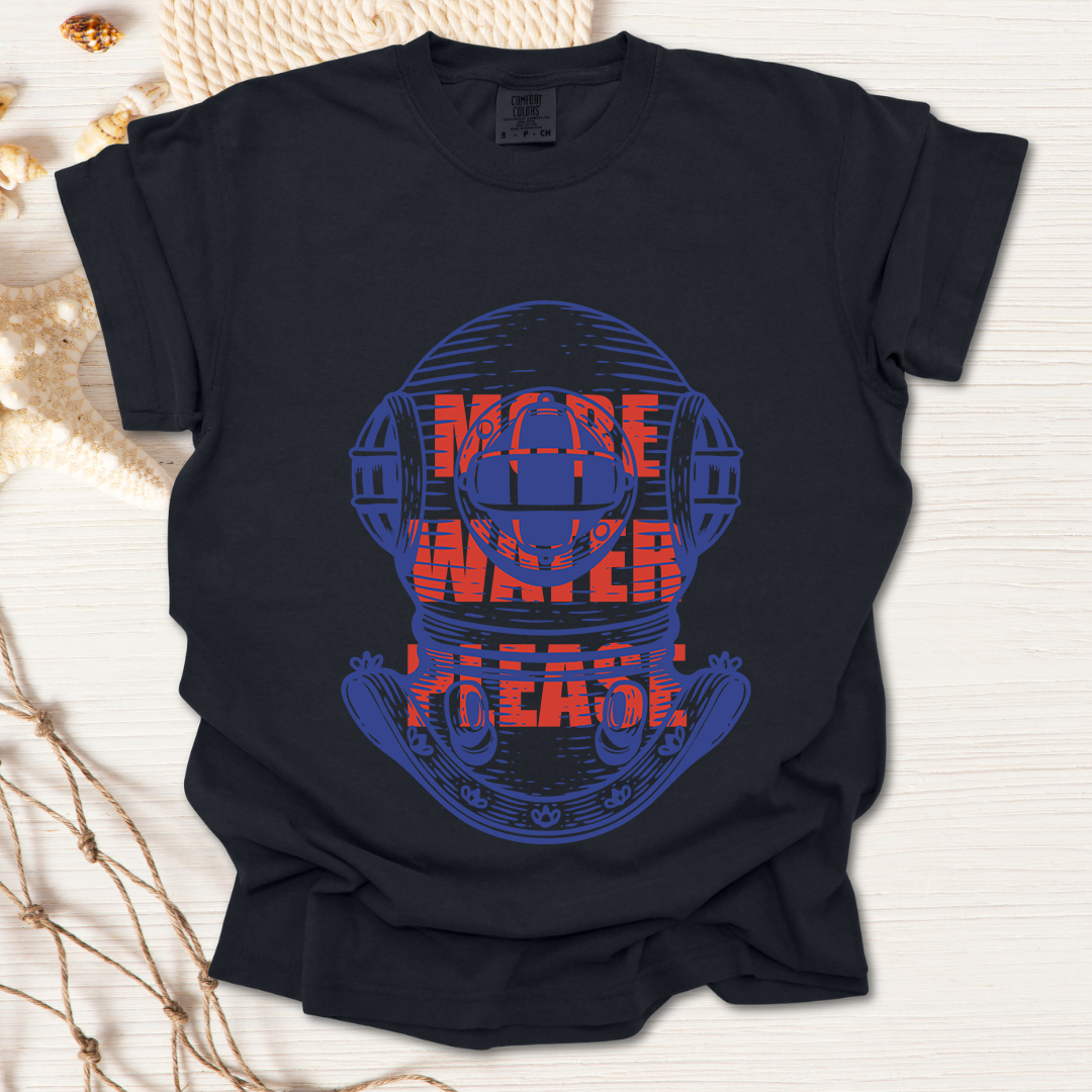 More Water Please Tshirt