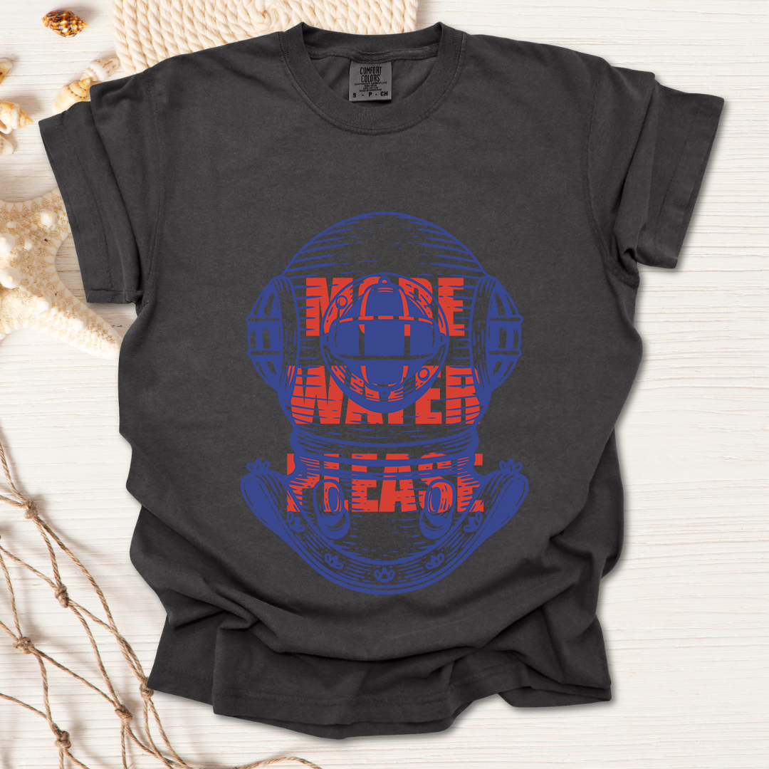 More Water Please Tshirt