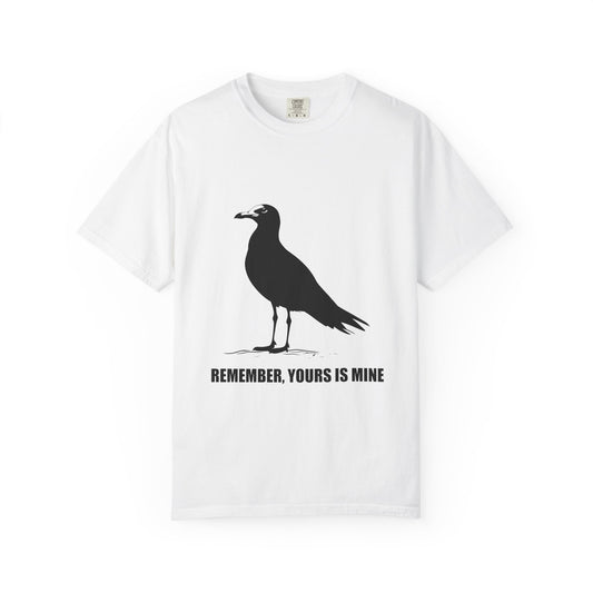 Yours is Mine Tshirt