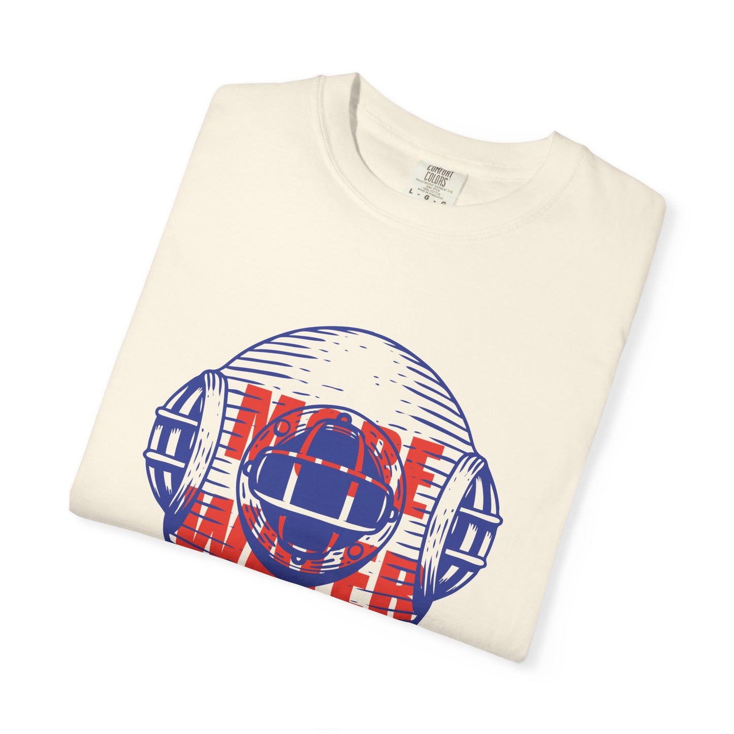 More Water Please Tshirt