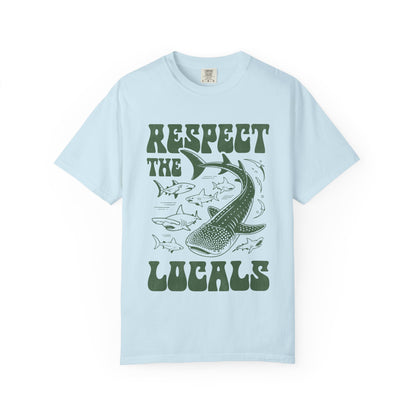 Respect the locals Tshirt