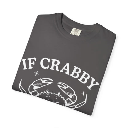 If Crabby Tshirt