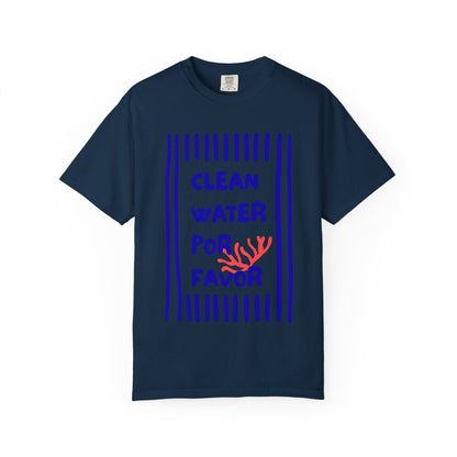 Clean Water Por Favor Tshirt