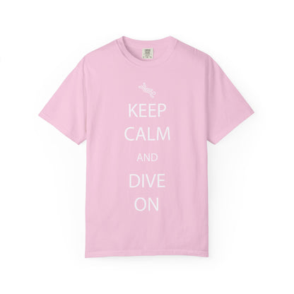 Keep Calm and Dive On Tshirt