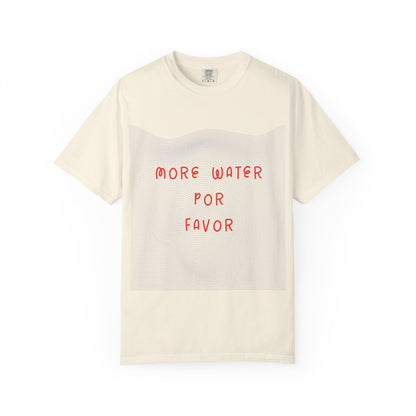 More Water Por Favor Tshirt
