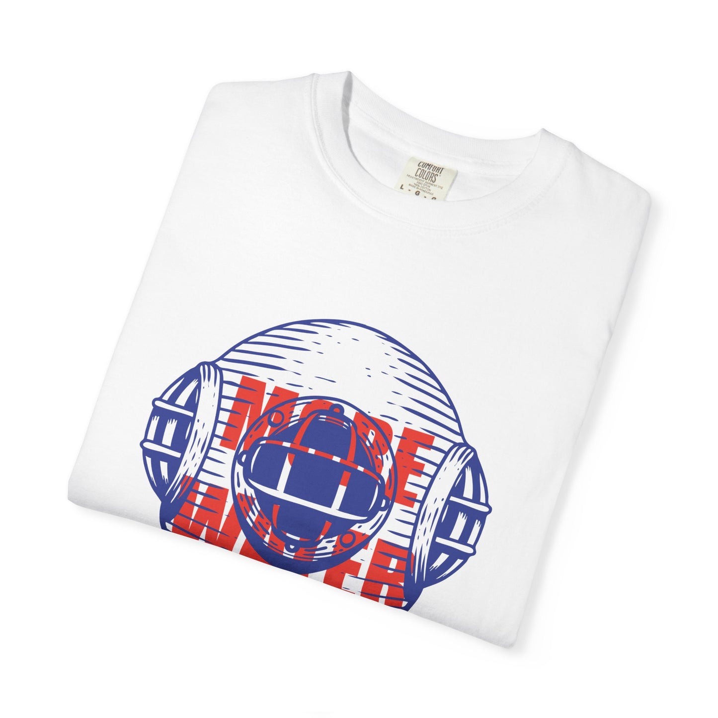 More Water Please Tshirt