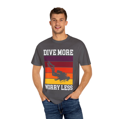 Dive More Tshirt