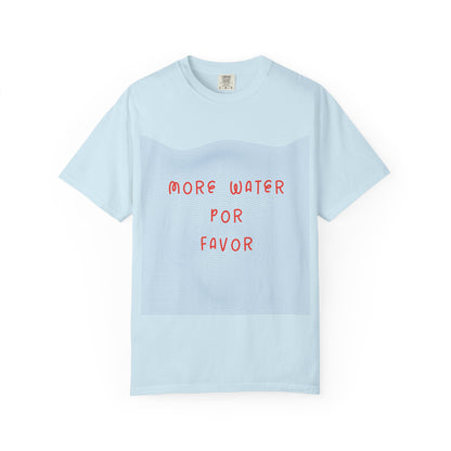 More Water Por Favor Tshirt