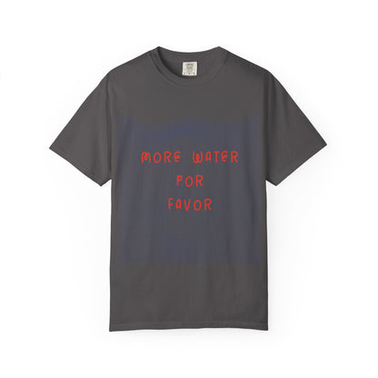 More Water Por Favor Tshirt