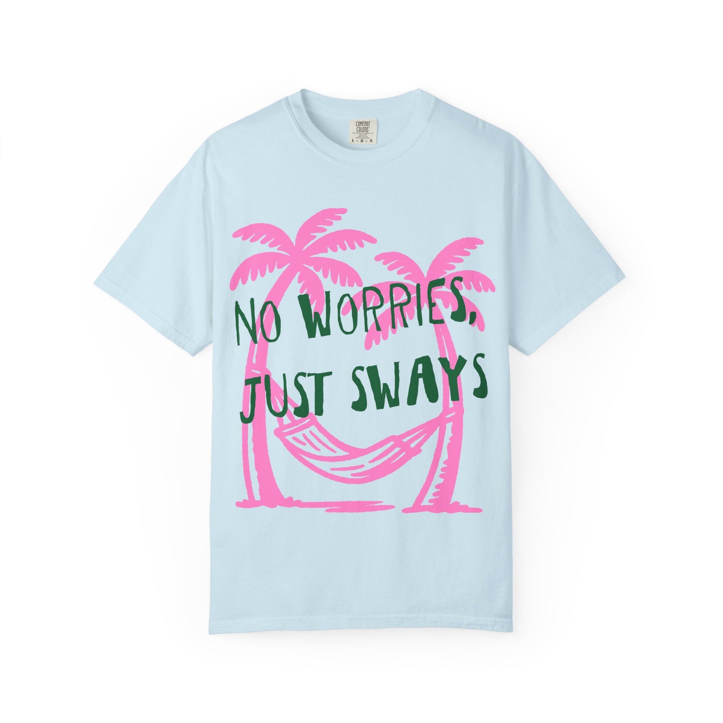 Just Sways T-shirt