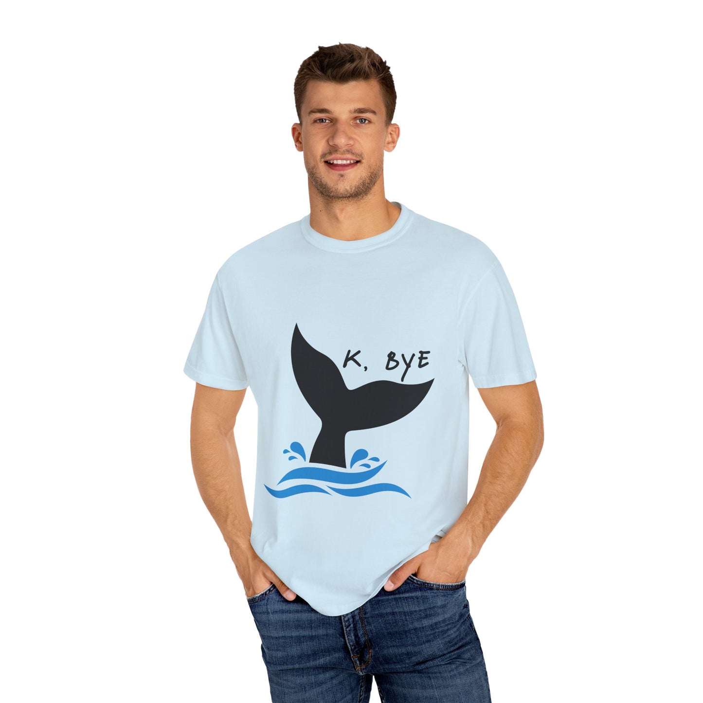 Okay, Bye - Whale Tail tshirt