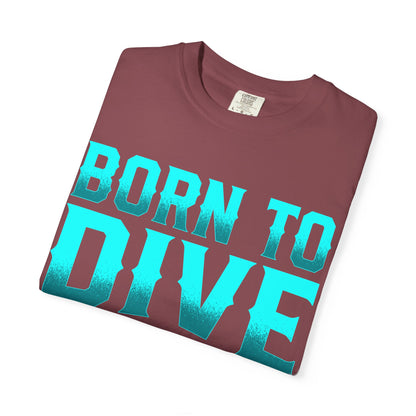 Born to Dive Tshirt