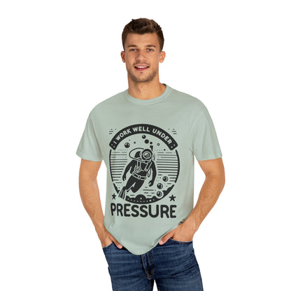 Working Well Under Pressure Tshirt