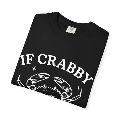 If Crabby Tshirt