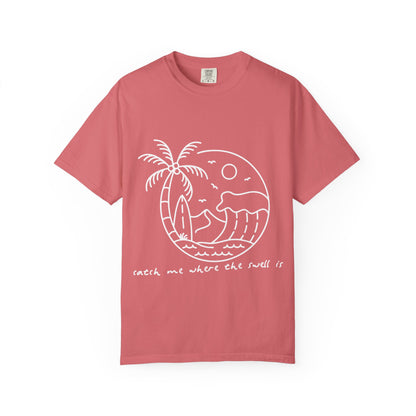Where The Swell Is Tshirt