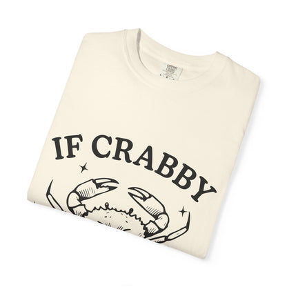 If Crabby Tshirt