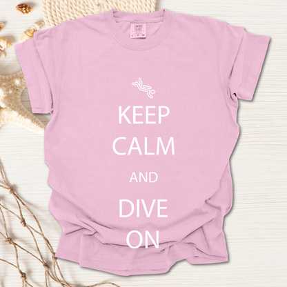 Keep Calm and Dive On Tshirt