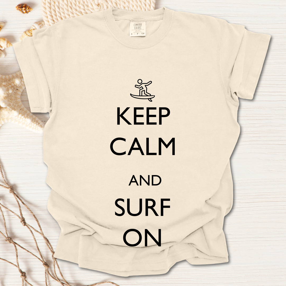 Keep Calm and Surf On Tshirt