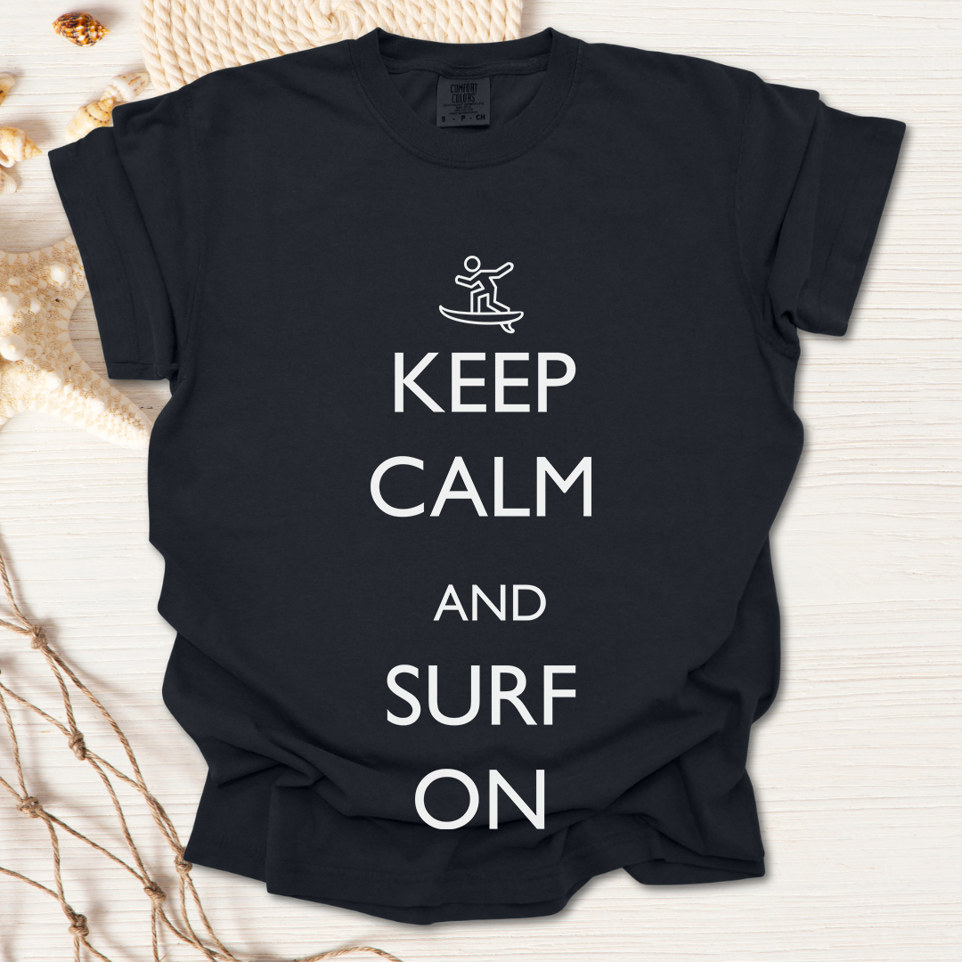 Keep Calm and Surf On Tshirt