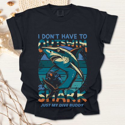 No Need to Outswim Tshirt